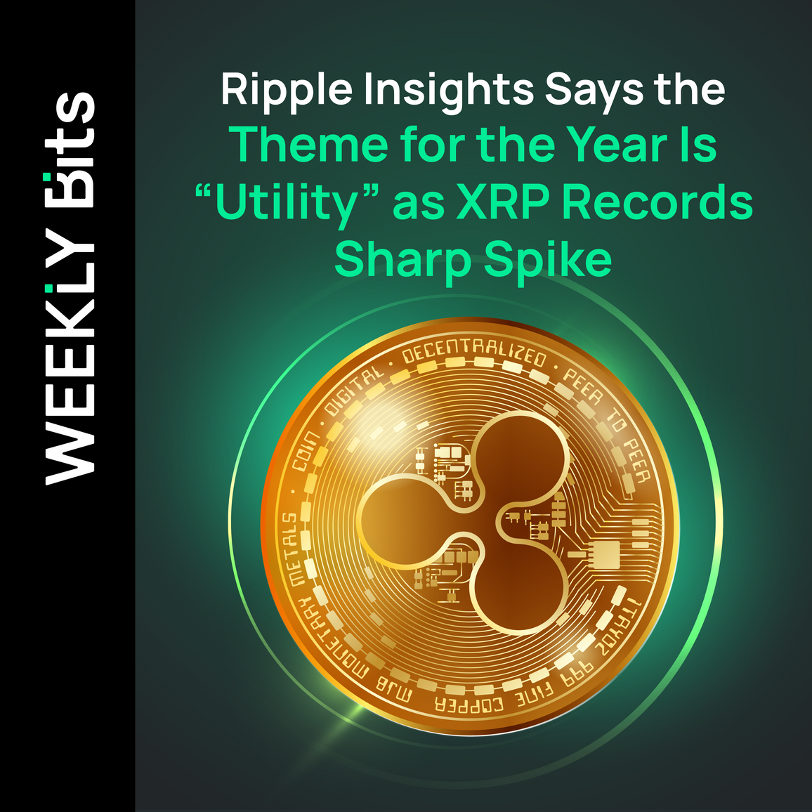 Ripple Insights Says The Theme For The Year Is Utility As Xrp Records