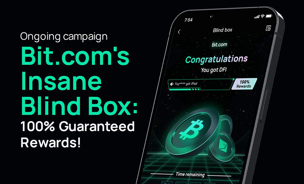 Bit.com's Insane Blind Box: 100% Guaranteed Rewards!Ongoing campaign