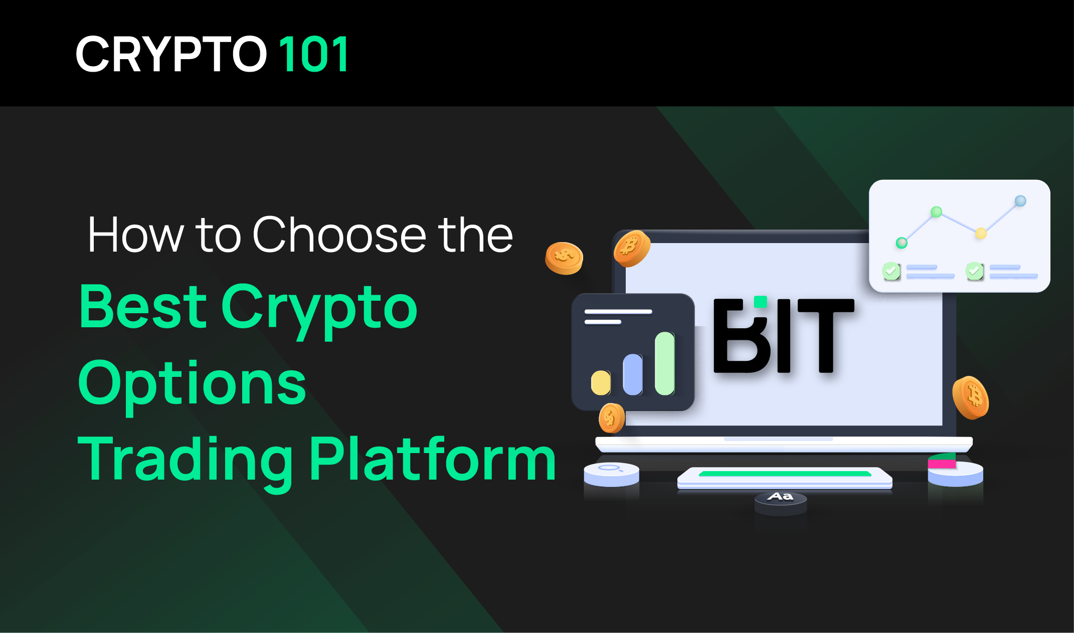 How To Choose The Best Crypto Options Trading Platform | BIT