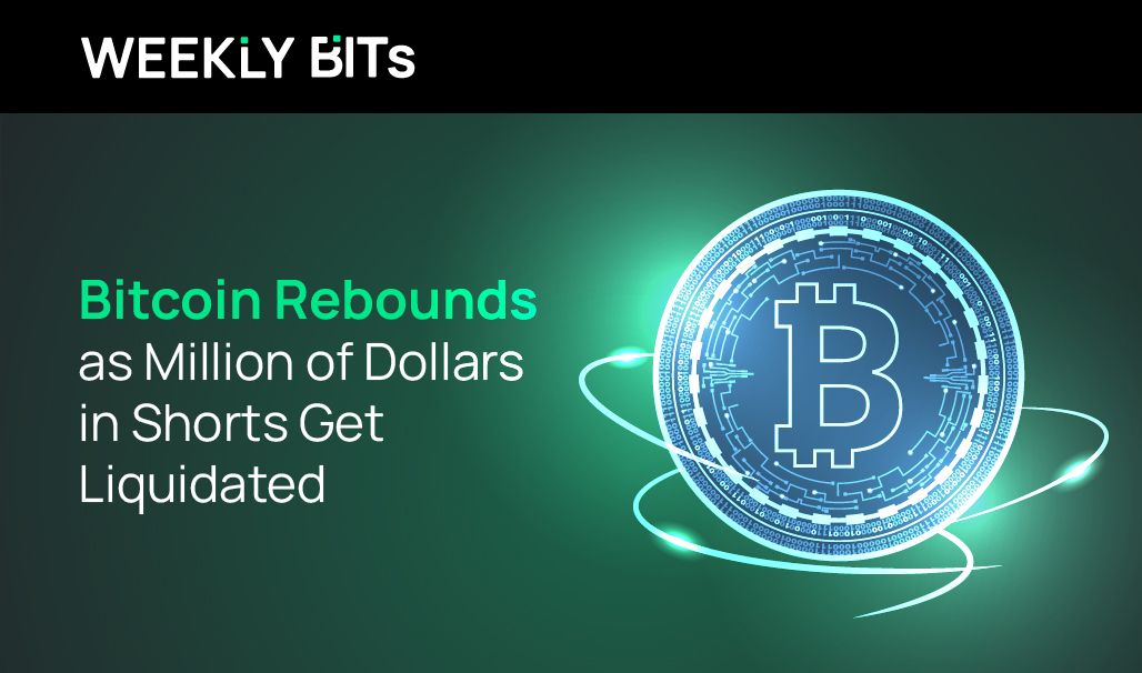 Bitcoin Rebounds as Million of Dollars in Shorts Get Liquidated